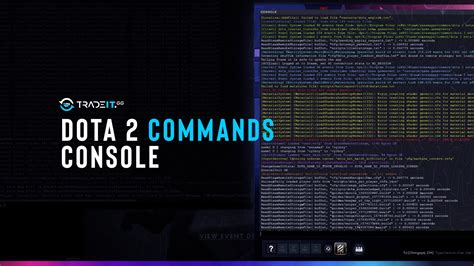 Dota 2 console commands ⋙ A list of useful console .